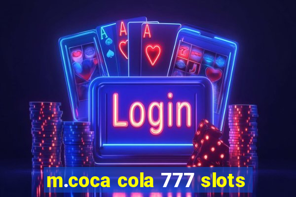 m.coca cola 777 slots